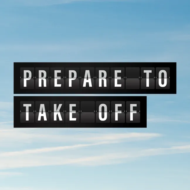 'Prepare to take off' styled as a split-flap display, shown against a blue sky background